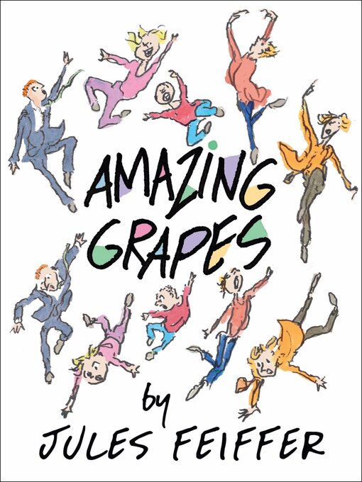 Title details for Amazing Grapes by Jules Feiffer - Available